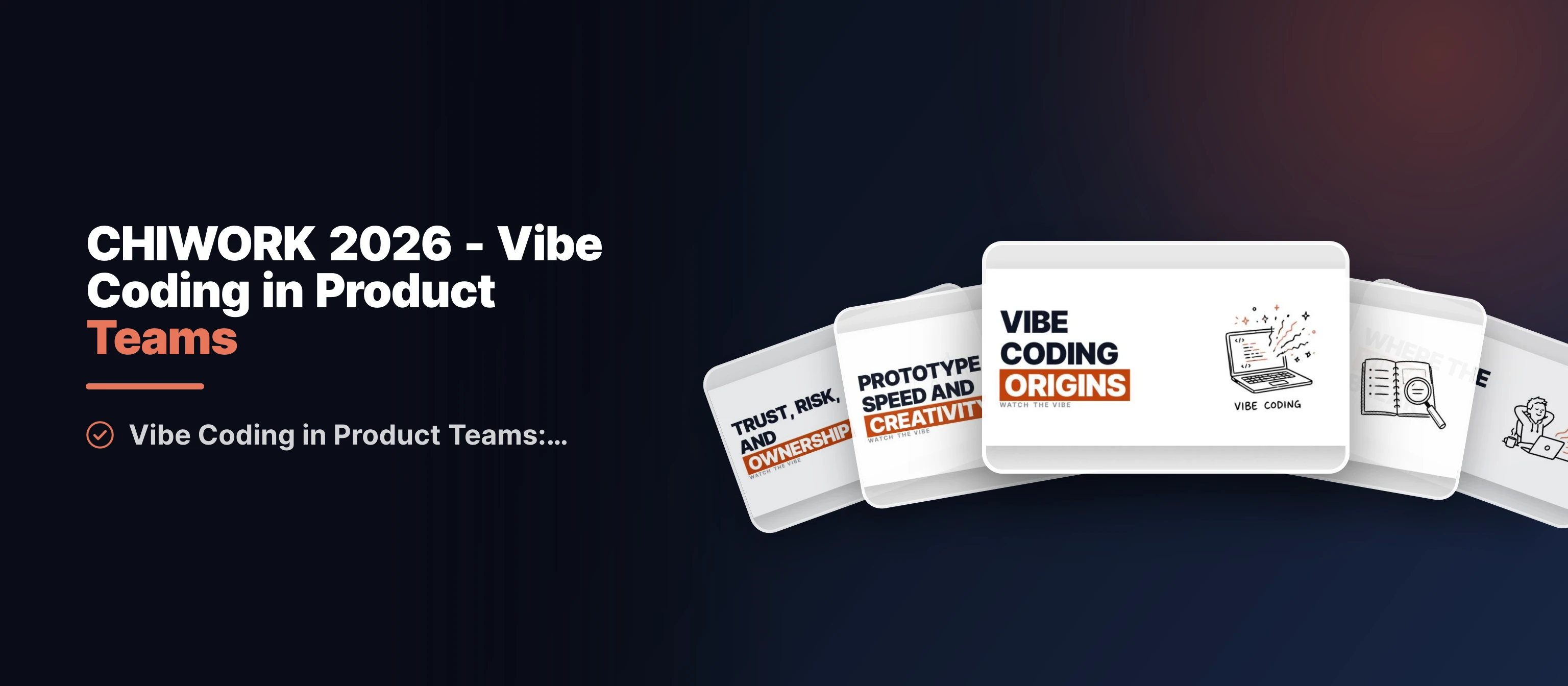 CHIWORK 2026 - Vibe Coding in Product Teams