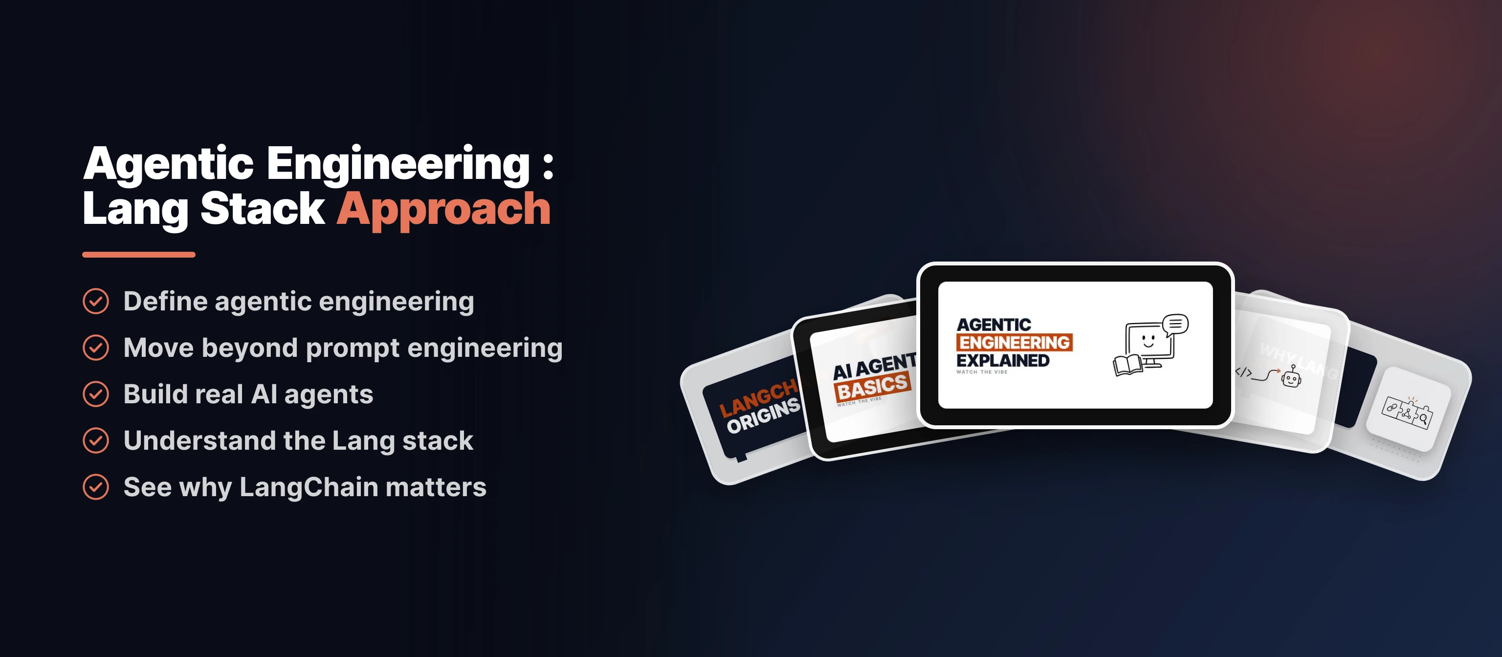 Agentic Engineering : Lang Stack Approach